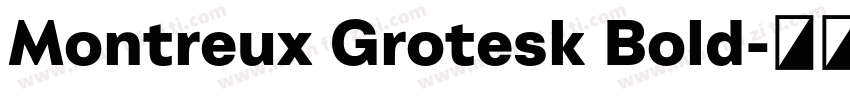 Montreux Grotesk Bold字体转换